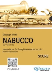 Saxophone Quartet "Nabucco" overture (score) Giuseppe Verdi