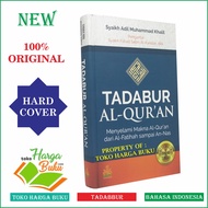 Tadabur Al-Quran Menyelami Makna Al-Quran dari Al-Fatihah sampai An-Nas - Tadabbur Al Quran