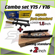 combo set espada fork standard lower 1.5inch + swing arm y15 cutting standard +2inch pnp y15 y16 arm
