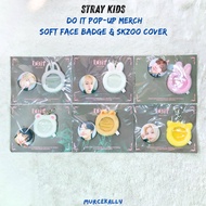 Stray Kids DO IT POP-UP MERCH SOFT FACE BADGE AND SKZOO COVER BANGCHAN LEE KNOW CHANGBIN HYUNJIN HAN