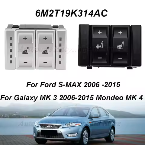 6M2T-19K314-AC For Ford S-MAX 2006 -2015 Galaxy MK3 2006-2015 Mondeo MK4 Car Seat Heating Button Con