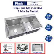 Chậu rửa bát inox 304 Pimisi đúc 2 hố cân, lệch - kích thước 7843-8245 cm đầy đủ xi phông dùng để rử