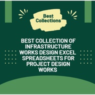 Best collection of infrastructure Works design excel  spreadsheets for project design works