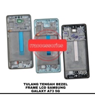 Samsung A73 5G LCD BONE LCD FRAME LCD COATING