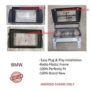 Android Player Casing 9" INCH FOR BMW E39 1995 - 2003 , BMW E46 1998 - 2005 ,BMW E90 2005 - 2012