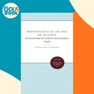 [100% Original Books] - Protestants in an Age of Science - The Ba by Theodore Dwight Bozeman (US edi