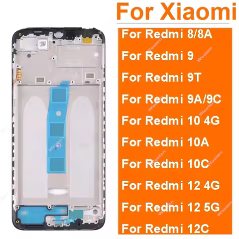Middle LCD Frame For Xiaomi Redmi 8 8A 9 9T 9A 9C 10 10A 10C 12 12C 4G 5G LCD Front Housing Middle F