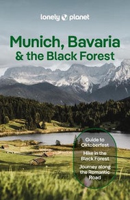 Lonely Planet Munich, Bavaria & the Black Forest (9th Edition)