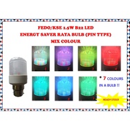 FEDO/KSE 1.5W B22 LED  ENERGY SAVER RAYA BULB (PIN TYPE) MIX COLOUR
