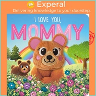 I Love You, Mommy - Finger Puppet Board Book by Kathryn Inkson (US edition, boardbook)