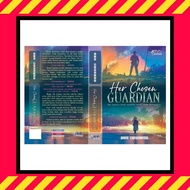 NOVEL : HER CHOSEN GUARDIAN - Cik Mardiah (NEW NOVEL & LIMITED EDITION)