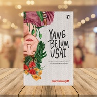 Yang Belum Usai: Kenapa Manusia Punya Luka Batin?