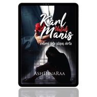 Novel Digital @ eBook Karl Untuk Manis Karya Ashdinaraa