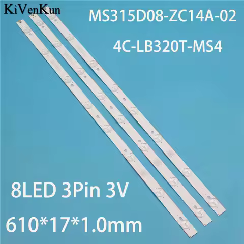 3PCS Kits Brand New TV's LED Lamp Bars MS315D08-ZC14A-02 303MS315034 Backlight Strips For TCL H32B38