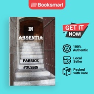 In Absentia by Fabrice Poussin (Author) - 9781774031711