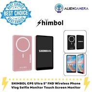 Shimbol CP5 Ultra 5" FHD Wireless Phone Vlog Selfie Monitor Touch Screen Monitor