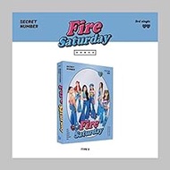 Secret Number Fire Saturday 3rd Single Album Normal B Type CD+PhotoBook+Tazo+Door Sign+1p Sticker+2p
