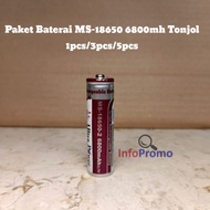 Paket Baterai Cas MS-18650 Ultra Power 6800mAh Isi 1PCS 3PCS 5PCS Tonjol Mitsuyama Original