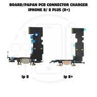 PCB BOARD CONNECTOR CHARGER IP 8/ IP 8 PLUS (8+) ORIGINAL QUALITY