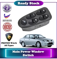 【 Proton Waja 】 Main Power Window Switch ( OEM Fitting / Made in Malaysia )