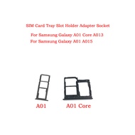 For Samsung Galaxy A01 A015F A015G A015M A015 A01 Core  A013 A013G A013F Sim Card Slot Tray Holder R