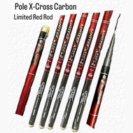 POLE X-CROSS CARBON LIMITED RED ROD (9’Feet-21’feet) RINGAN & TEGAK