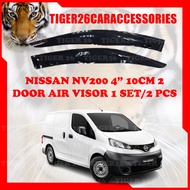 NISSAN VANETTE NV200 2 DOOR 10CM 4” INCH Door Visor With Logo Air Press Car Window