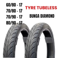 TYRE TUBELESS motorcycle bunga diamond 60/80-17 70/80-17 70/90-17 80/90-17 tubeless tyre motorcycle