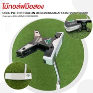 [ไม้มือสอง] USED PUTTER TOULON DESIGN INDIANAPOLIS (2017) 33inch รหัสสินค้า 2100370259003