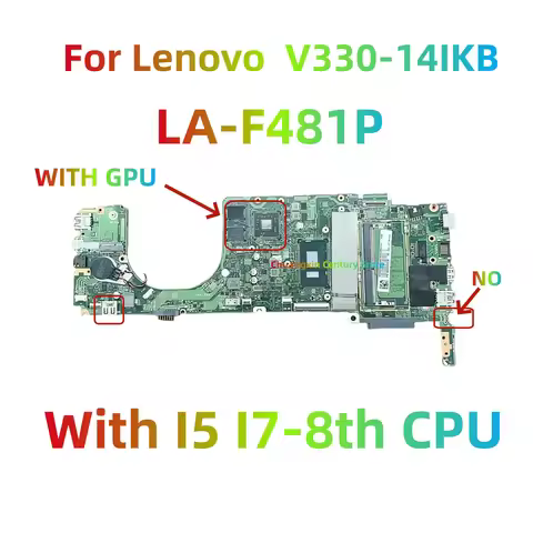 For Lenovo V330 V330-14IKB laptop motherboard LA-F481P with I3 I5 I7-8th CPU GPU/UMA 100% Tested Ful