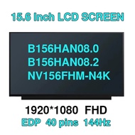 15.6” IPS Laptop LCD Screen 144HZ 300cd/m² EDP 40Pin B156HAN08.0 B156HAN08.2 NV156FHM-N4K LP156WFG-S