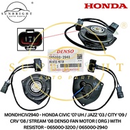 HONDA CIVIC '07 UH / JAZZ '03 / CITY '09 / CRV '08 DENSO FAN MOTOR ( ORG ) WITH RESISTOR - 065000-32