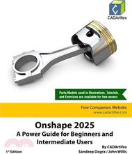 Onshape 2025: A Power Guide for Beginners and Intermediate Users