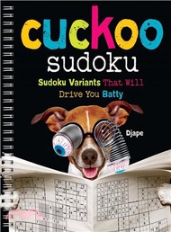 Cuckoo Sudoku:Sudoku Variants That Will Drive You Batty
