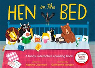 Hen in the Bed-a Funny, Interactive Counting Book (with a Free Stories Aloud Audiobook!)(精裝本)(美國版)