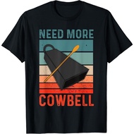 Need More Cowbell For Cowbell Lovers Gift T-Shirt