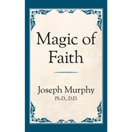 Magic of Faith by Dr. Joseph Murphy (US edition, paperback)