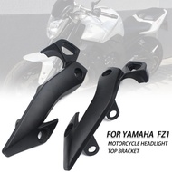 Motorcycle Part Headlight Bracket Support Headlight Bracket Upper Side Fairing For Yamaha FZ1 FZ1 N 