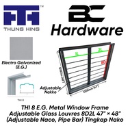 THI 8 E.G. Metal Window Frame Adjustable Glass Louvres 8D2L 47" x 48" (Adjustable Naco, Pipe Bar) Ti
