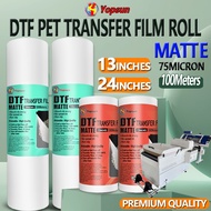 13'' & 24'' DTF Film Roll Matte 75Micron 100Meters Premium Quality PET Transfer Film Roll Yopsun