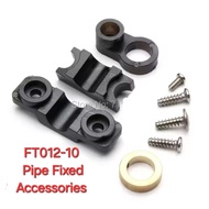 Original Part Feilun FT012-10 Pipe Fixed Accessories
