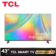 TCL สมาร์ททีวี 43 นิ้ว FHD 1080P Android TV รุ่น 43S5400A (ปี 2023) ระบบปฏิบัติการ Android 11.0 Google/Netflix &amp;Youtube, Voice Search,HDR10,Dolby Audio รับประกันศูนย์ 1ปี