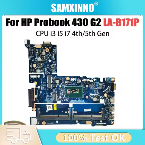 For HP Certified Laptop Motherboard LA-B171P Mainboard ProBook 430 G2 CPU i3 i5 i7 100% Tested