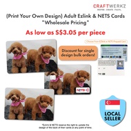 *Wholesale* (Print Your Own Design) Adult Ezlink, NETS Prepaid Card