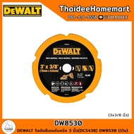 DEWALT ใบตัดซีเมนต์บอร์ด 3 นิ้ว (DCS438) DW8530 (1ใบ)