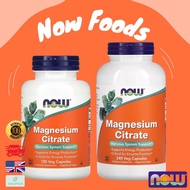 ▶ พร้อมส่ง NOW Foods Magnesium Citrate 400 mg 120 / 240 Veg Capsules แมกนีเซียม ซิเตรต