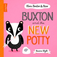(BBW) BUXTON AND THE NEW POTTY (ISBN: 9781910851623)