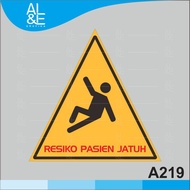 A219 - Acrylic Sign, Fall Risk Acrylic Sticker (Slip Floor), Waterproof, Premium and
