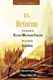 El Retorno Eliana Machado Coelho