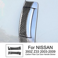 Carbon Fiber Car Door Handle Sticker For NISSAN 350Z Z33 2003-2009 Door Cover Trim Accessories
